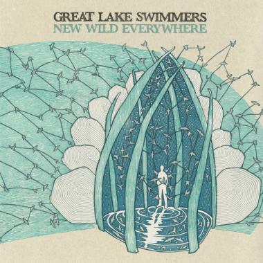 Great Lake Swimmers -  New Wild Everywhere